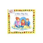 I Miss My Pet: A First Look at When a Pet Dies - Pat Thomas