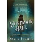 Mortmain Hall - Martin Edwards