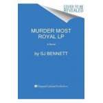 Murder Most Royal - Sj Bennett