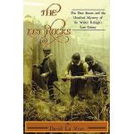 The Lost Rocks: The Dare Stones and the Unsolved Mystery of Sir Walter Raleigh's Lost Colony - David La Vere