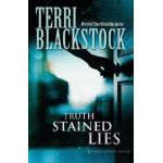 Truth Stained Lies - Terri Blackstock