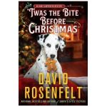 'Twas the Bite Before Christmas: An Andy Carpenter Mystery - David Rosenfelt