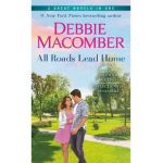 All Roads Lead Home: A 2-In-1 Collection: A Friend or Two and Reflections of Yesterday - Debbie Macomber