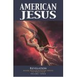 American Jesus Volume 3: Revelation - Mark Millar