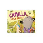 Camilla, Super Helper - Julie Dillemuth