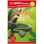 DK Super Readers Level 2 Snakes Slither and Hiss - Dk