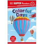 DK Super Readers Pre-Level Colorful Days - Dk