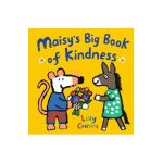 Maisy's Big Book of Kindness - Lucy Cousins