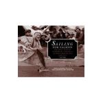 Sailing for Salmon: The Early Years of Commercial Fishing in Alaska's Bristol Bay 1884-1951 - Tim Troll