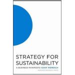 Strategy for Sustainability: A Business Manifesto - Adam Werbach