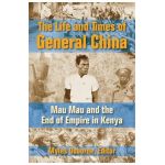 The Life and Times of General China - Myles Osborne