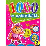 1000 de activitati pentru copii isteti - Vol. 2 | 