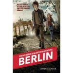 Berlin. Focurile din Tegel | Fabio Geda, Marco Magnone