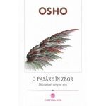 O pasare in zbor | Osho