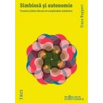 Simbioza si autonomie | Franz Ruppert