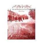 A Day of Blood: The 1898 Wilmington Race Riot - Lerae Sikes Umfleet