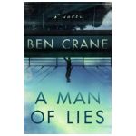 A Man of Lies - Ben Crane