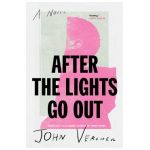 After the Lights Go Out - John Vercher