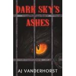 Dark Sky's Ashes: Casey Grimes #3.5 - Aj Vanderhorst
