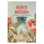El Secreto de la Boticaria (the Lost Apothecary - Spanish Edition) - Sarah Penner