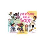Everybody Has a Body - Molli Jackson Ehlert