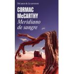 Meridiano de Sangre / Blood Meridian - Cormac Mccarthy