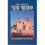 New Mexico: An Interpretive History - Marc Simmons