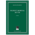 Oldest Mortal Myth - Joanna Pearson