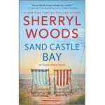 Sand Castle Bay - Sherryl Woods