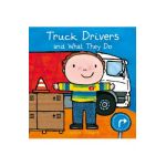 Truck Drivers and What They Do - Liesbet Slegers