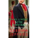 'Twas the Night After Christmas - Sabrina Jeffries