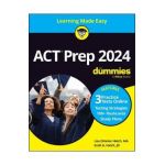 ACT Prep 2024 for Dummies with Online Practice - Lisa Zimmer Hatch