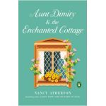 Aunt Dimity and the Enchanted Cottage - Nancy Atherton