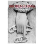 Broken Chain: A Story of Bloody Tangipahoa - Shirley Blount