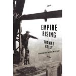 Empire Rising - Thomas Kelly