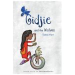 Gidjie and the Wolves - Tashia Marie Hart