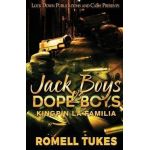 Jack Boys Vs Dope Boys - Romell Tukes