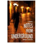 Notes from Underground - Roger Scruton