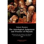 The Astrological Judgement and Practice of Physick - Richard Saunders