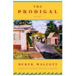 The Prodigal: A Poem - Derek Walcott