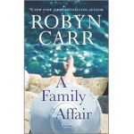 A Family Affair - Robyn Carr