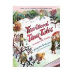 Ten-Word Tiny Tales: To Inspire and Unsettle - Joseph Coelho