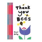 Thank You, Bees - Toni Yuly
