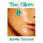 The Glow - Jessie Gaynor