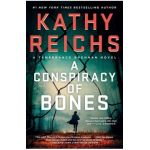 A Conspiracy of Bones, Volume 19 - Kathy Reichs