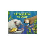 A Friend Like No Otter - Nelly Buchet