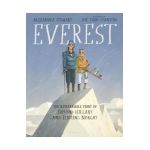 Everest: The Remarkable Story of Edmund Hillary and Tenzing Norgay - Alexandra Stewart