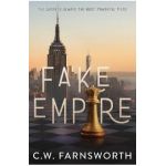 Fake Empire - C. W. Farnsworth