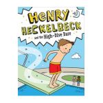 Henry Heckelbeck and the High-Dive Dare - Wanda Coven