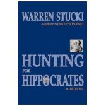 Hunting for Hippocrates - Warren J. Stucki